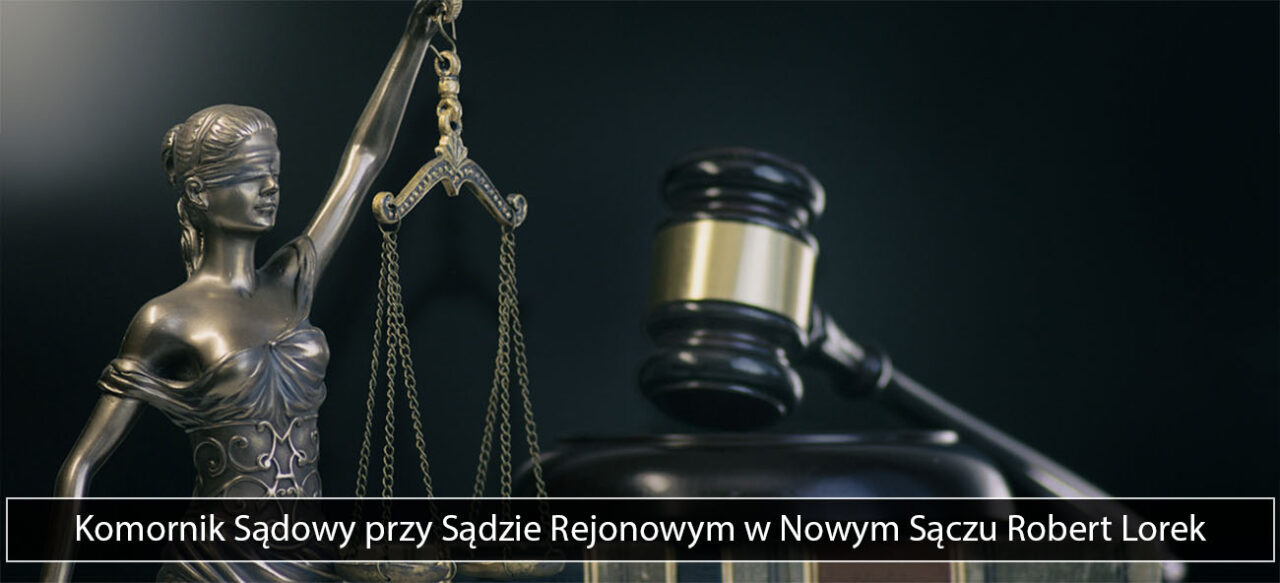 Kancelaria Komornika Sądowego Robert Lorek - Nowy Sącz